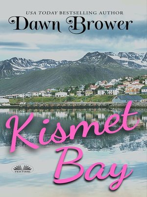 cover image of Kismet Bay